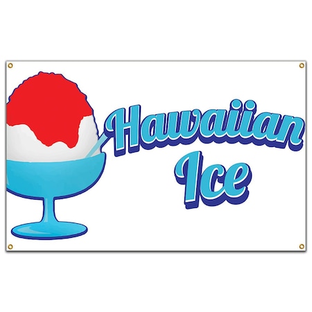 Signmission Hawaiian Ice Banner Concession Stand Food Truck Single Sided B-Hawaiian Ice19